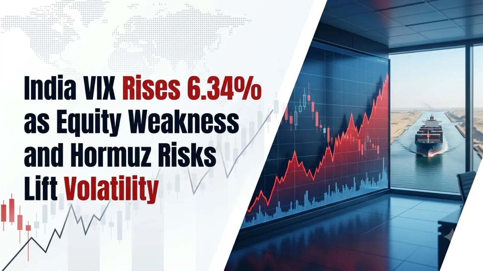 India VIX Rises 6.34% as Equity Weakness and Hormuz Risks Lift Volatility