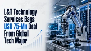 L&T Technology Services Bags USD 75-Mn Deal From Global Tech Major