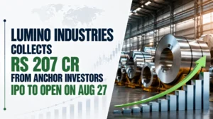 Lumino Industries Collects Rs 207 Cr From Anchor Investors; IPO To Open on Aug 27