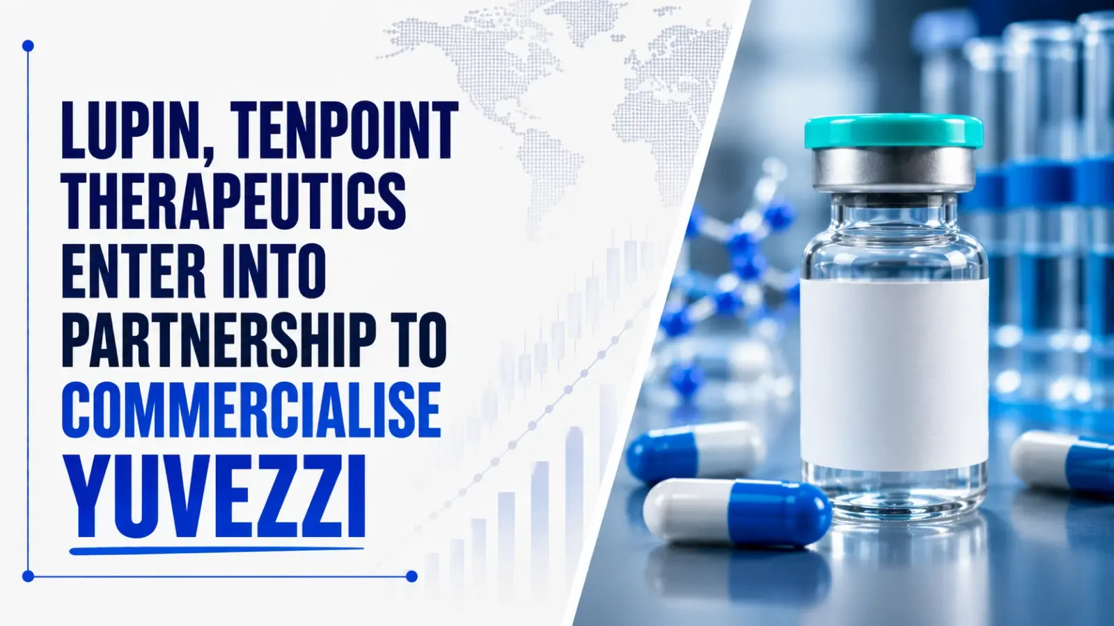 Lupin, Tenpoint Therapeutics Enter Into Partnership To Commercialise YUVEZZI
