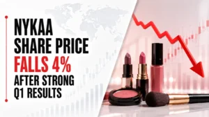 Nykaa Share Price Falls 4% After Strong Q1 Results