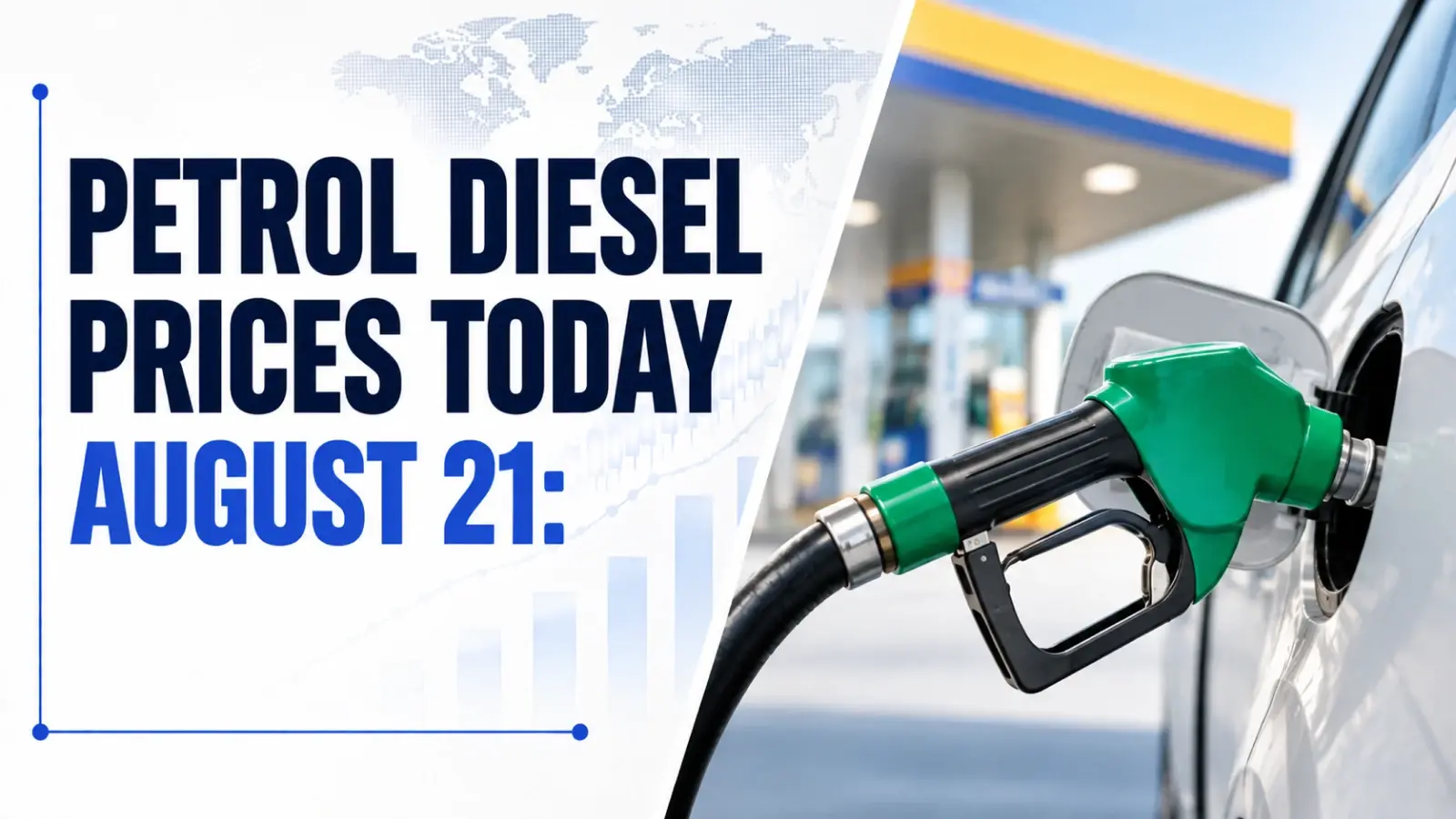 Petrol, Diesel Prices Today, August 21: Check Fuel Rates in Delhi, Mumbai, Chandigarh, Hyderabad, Bengaluru and Other Cities