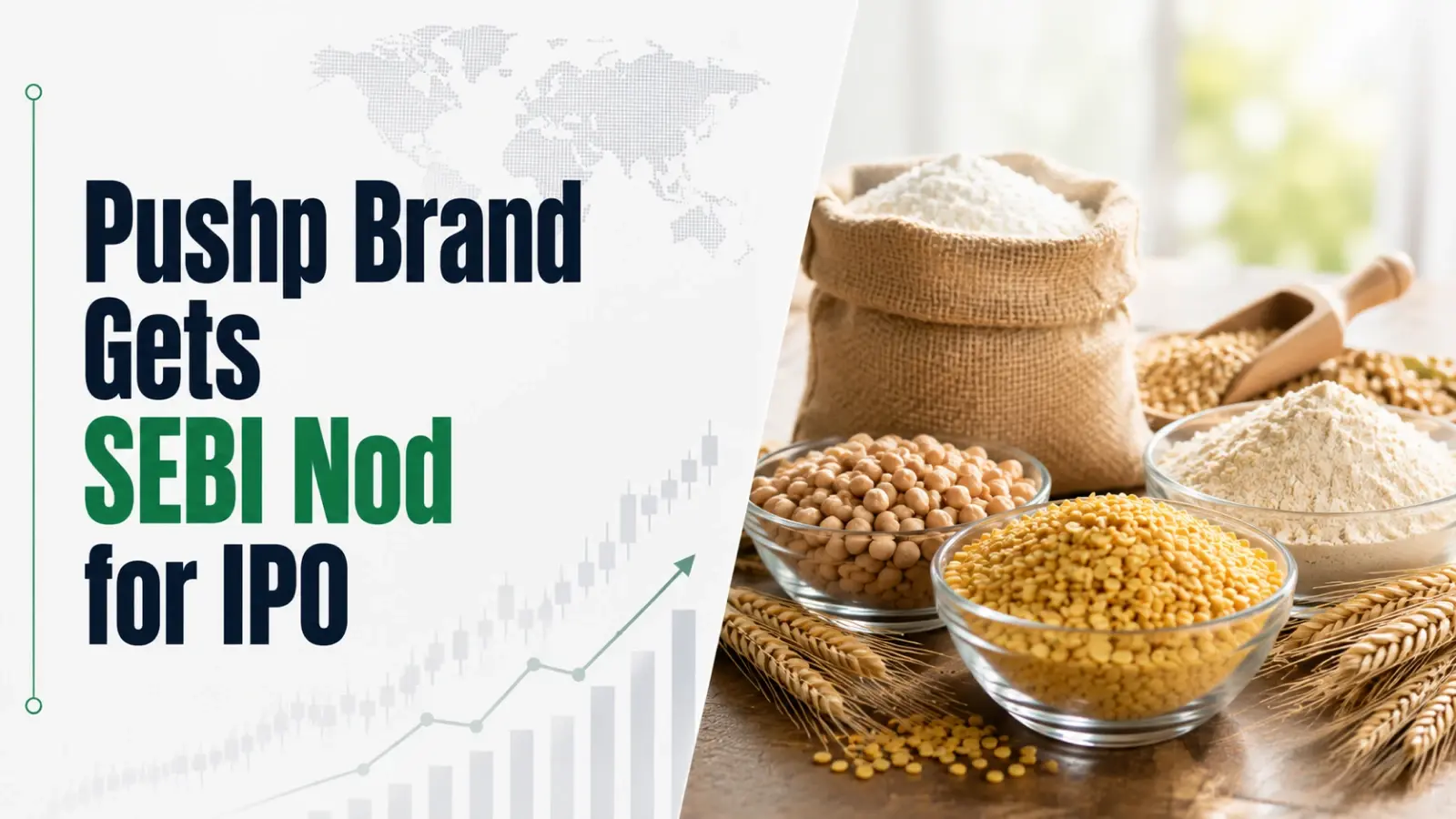 Pushp Brand Gets Sebi Nod for IPO; A91 Partners, Sixth Sense To Partially Divest Stake