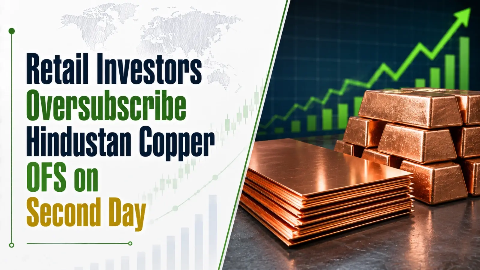 Retail Investors Oversubscribe Hindustan Copper OFS on Second Day