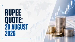 Rupee Quote: 20 August 2026