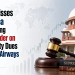 SC Dismisses SBI’s Plea Challenging NCLAT Order on PF, Gratuity Dues to Ex-Jet Airways Staffers