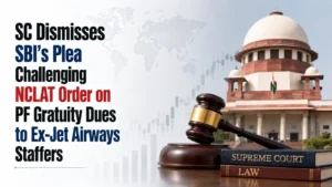 SC Dismisses SBI’s Plea Challenging NCLAT Order on PF, Gratuity Dues to Ex-Jet Airways Staffers