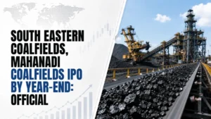 South Eastern Coalfields, Mahanadi Coalfields IPO by Year-End: Official