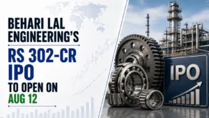 Behari Lal Engineering’s Rs 302-Cr IPO To Open on Aug 12; Price Band Fixed at Rs 271–285/Share