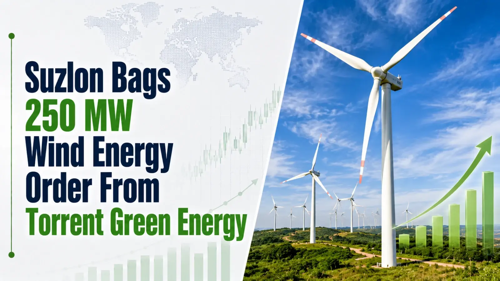 Suzlon Bags 250 MW Wind Energy Order From Torrent Green Energy