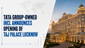 Tata Group-Owned IHCL Announces Opening of Taj Palace Lucknow