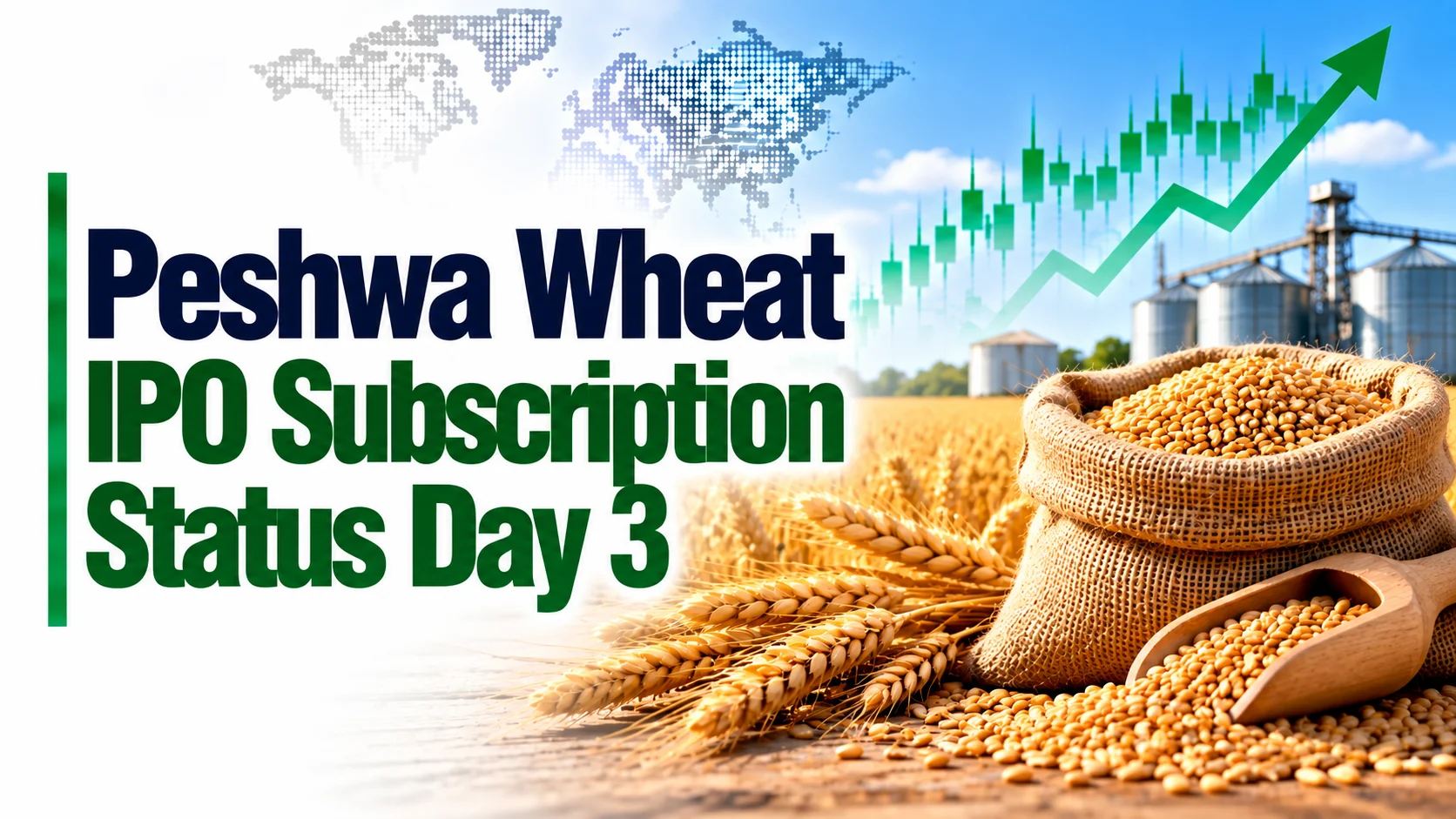 Peshwa Wheat IPO Subscription Status Day 3