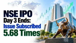 NSE IPO Day 3 Ends: Issue Subscribed 5.68 Times