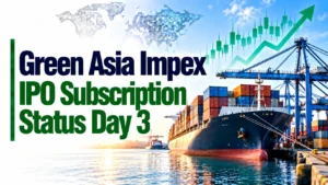 Green Asia Impex IPO Subscription Status Day 3