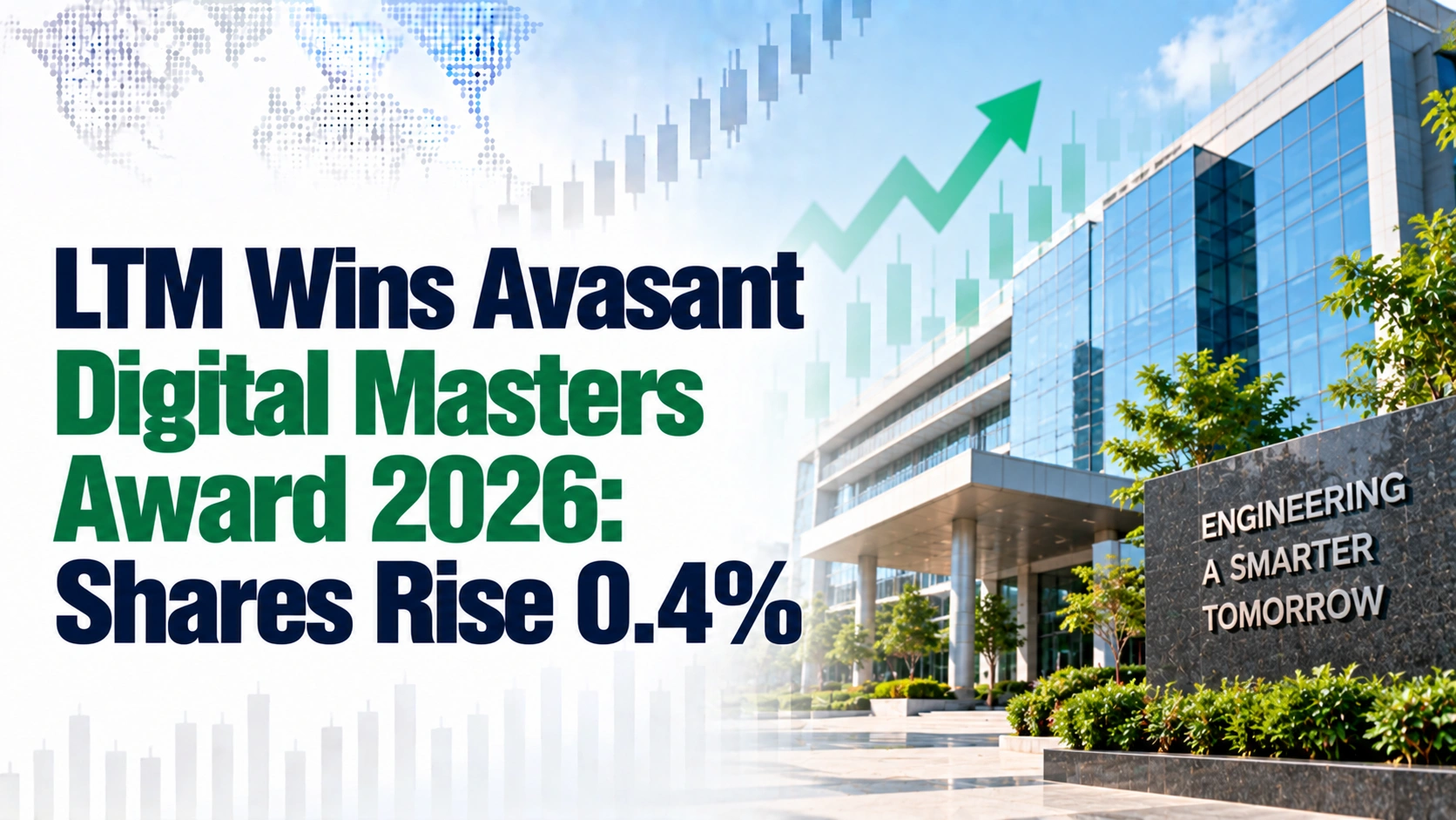 LTM Wins Avasant Digital Masters Award 2026: Shares Rise 0.4%