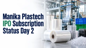 Manika Plastech IPO Subscription Status Day 2: Issue Subscribed 8.73 Times