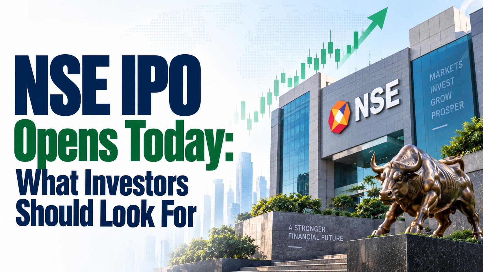 NSE IPO Opens Today: What Investors Should Look For