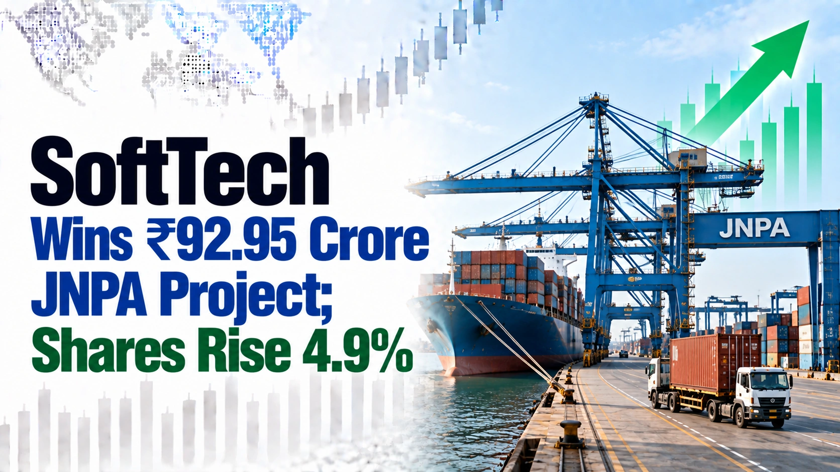 SoftTech Wins ₹92.95 Crore JNPA Project; Shares Rise 4.9%