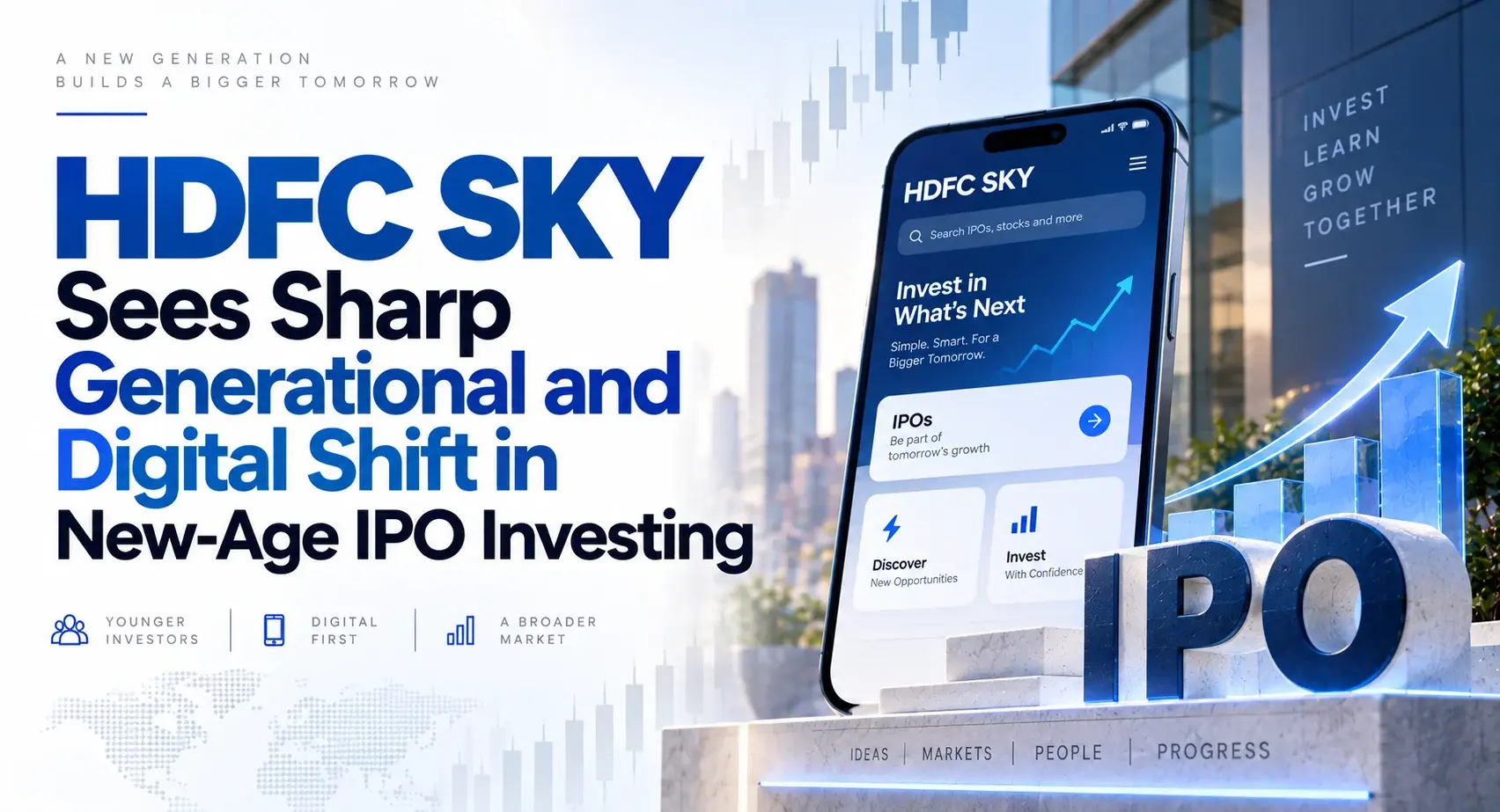 HDFC SKY Sees Sharp Generational and Digital Shift in New-Age IPO Investing