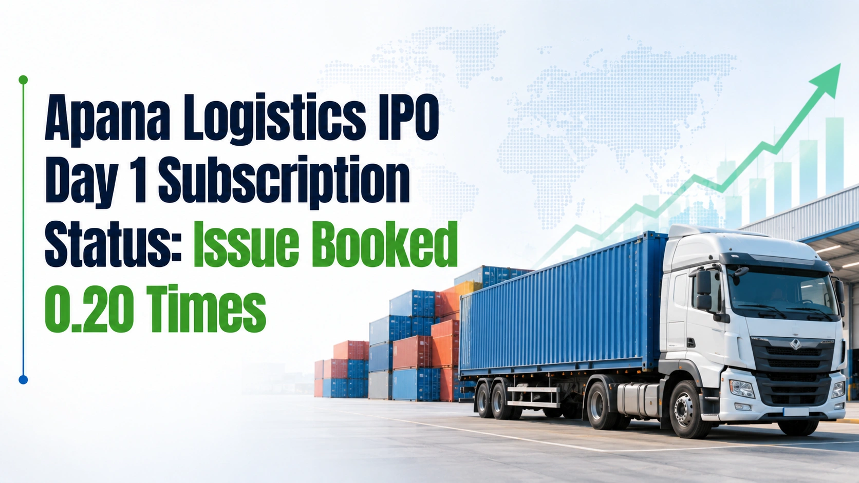Apana Logistics IPO Day 1 Subscription Status: Issue Booked 0.20 Times 