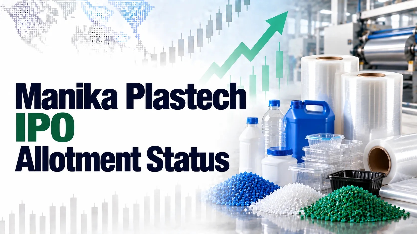 Manika Plastech IPO Allotment Status