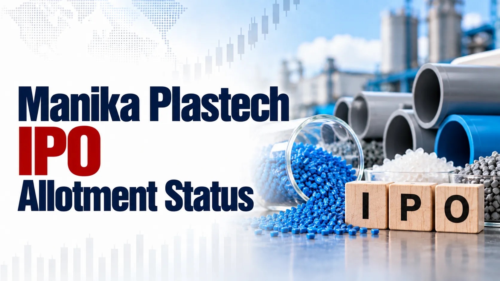 Manika Plastech IPO Allotment Status