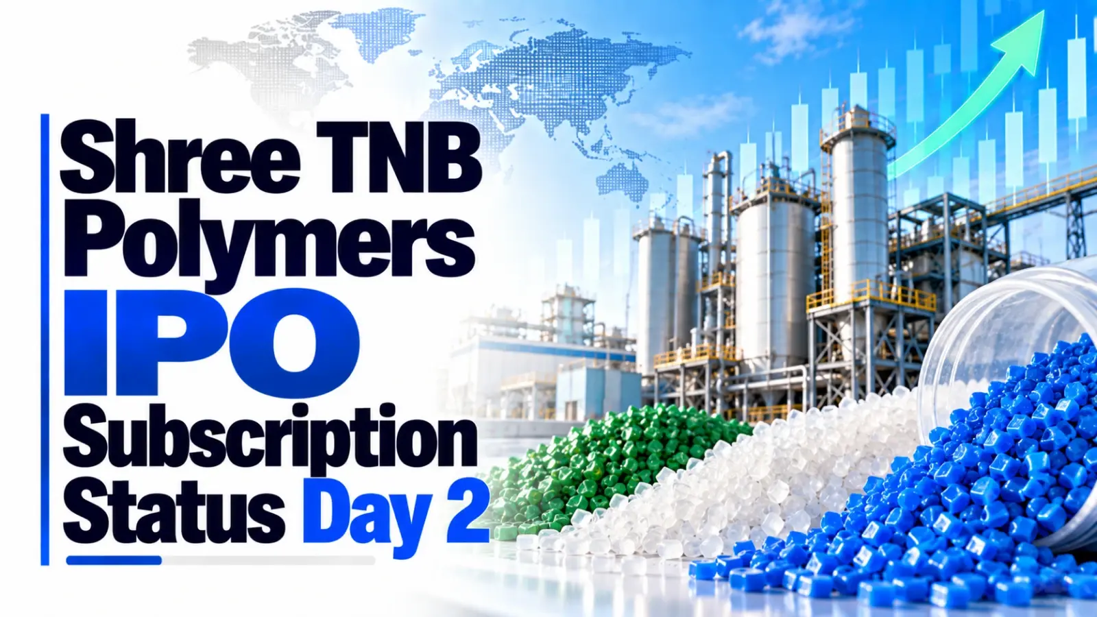 Shree TNB Polymers IPO Subscription Status Day 2