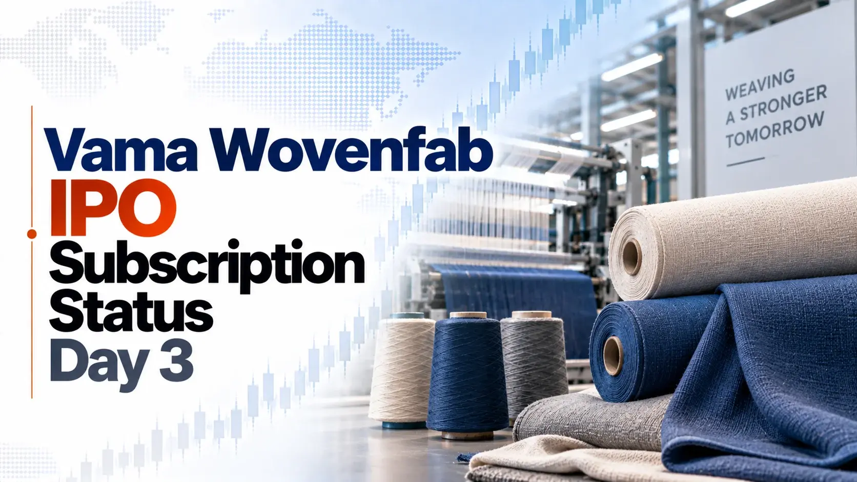 Vama Wovenfab IPO Subscription Status Day 3