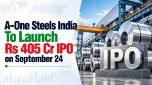 A-One Steels India To Launch Rs 405 Cr IPO on September 24