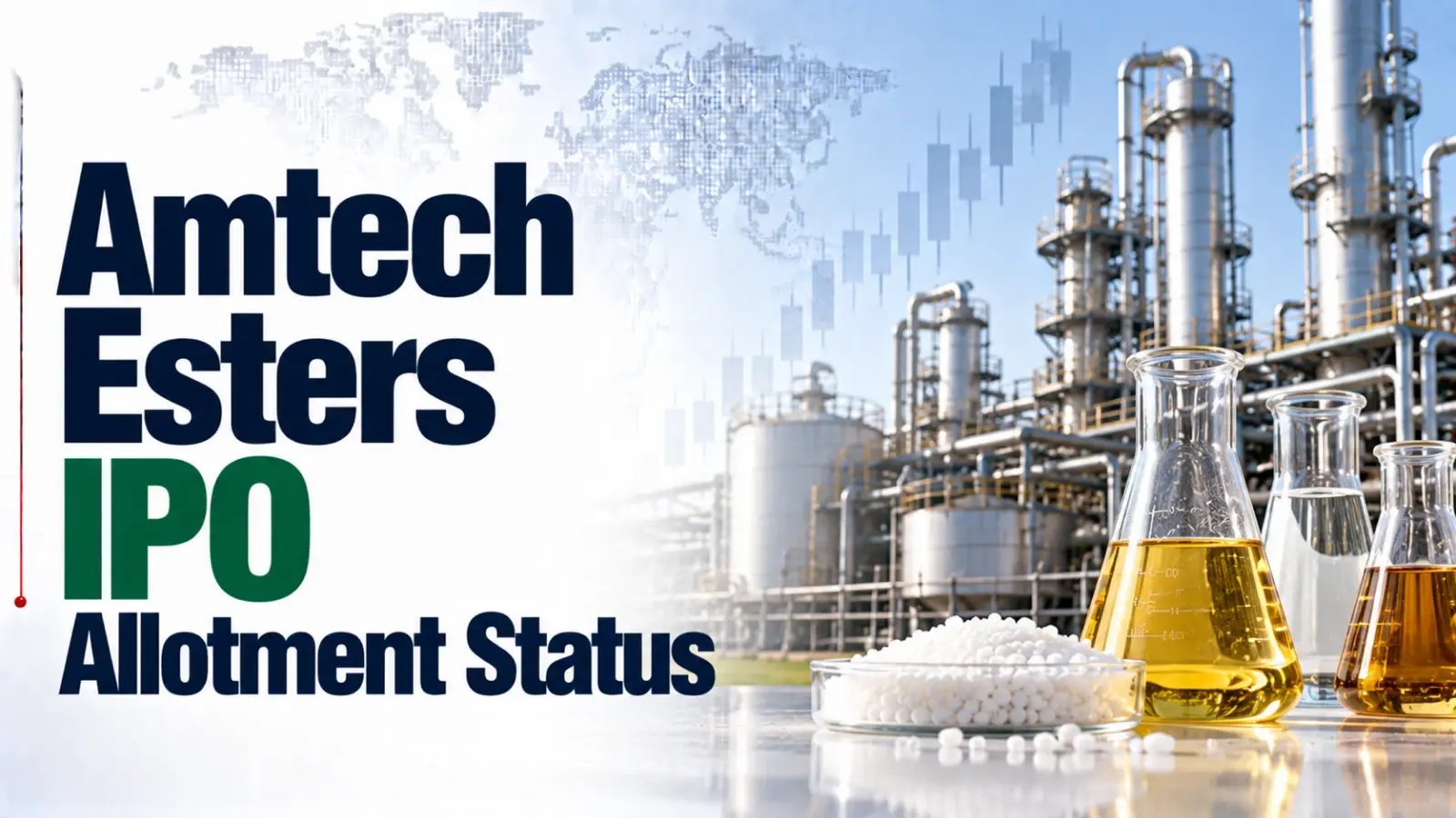 Amtech Esters IPO Allotment Status: Check Amtech Esters Allotment Status, Subscription Data and Online Share Allocation