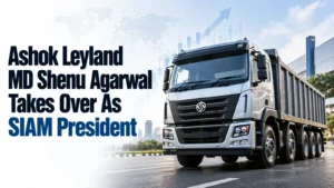 Ashok Leyland MD Shenu Agarwal Takes Over As SIAM President
