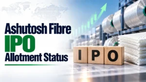 Ashutosh Fibre IPO Allotment Status: Check Ashutosh Fibre Allotment Status, Subscription Data and Share Allocation Online