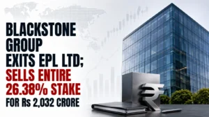 Blackstone Group Exits EPL Ltd; Sells Entire 26.38% Stake for Rs 2,032 Crore