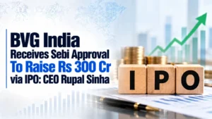 BVG India Receives Sebi Approval To Raise Rs 300 Cr via IPO: CEO Rupal Sinha