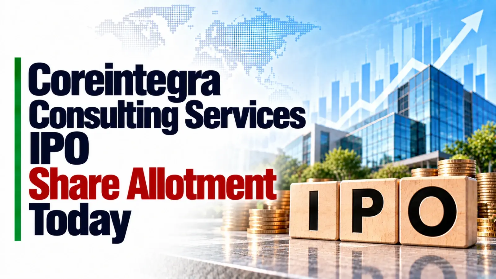 Coreintegra Consulting Services IPO Share Allotment Today