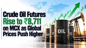 Crude Oil Futures Rise to ₹8,711 on MCX as Global Prices Push Higher