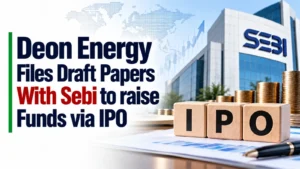 Deon Energy Files Draft Papers With Sebi to raise Funds via IPO