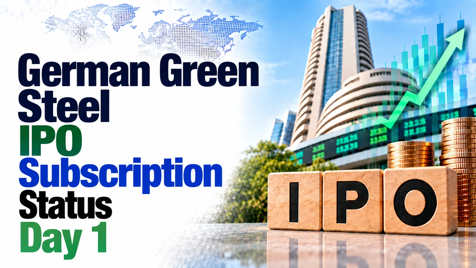 German Green Steel IPO Subscription Status Day 1