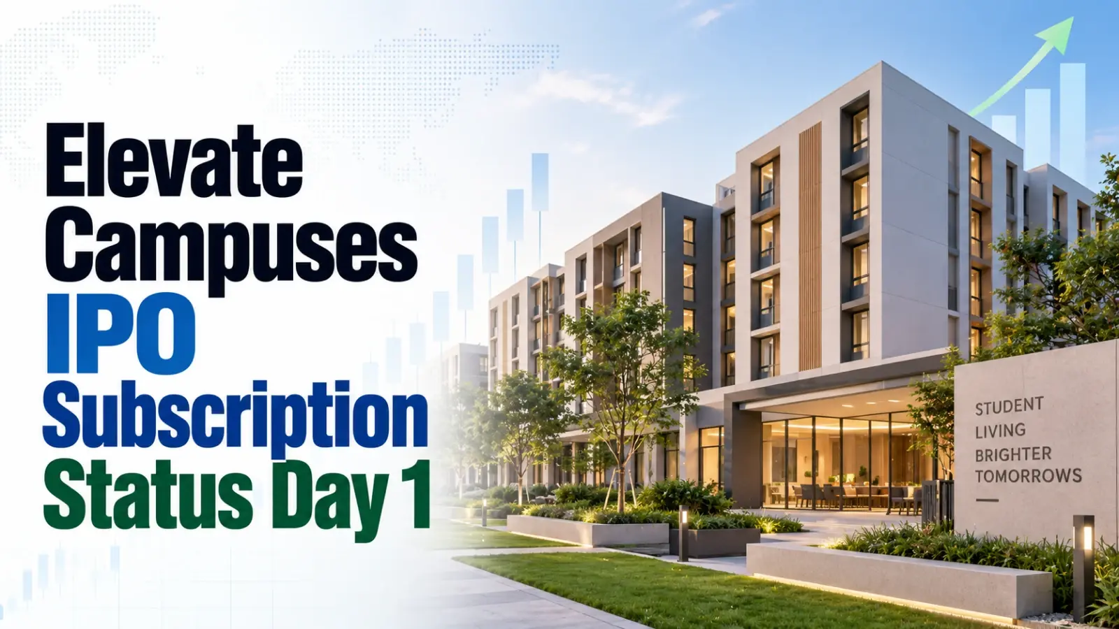 Elevate Campuses IPO Subscription Status Day 1
