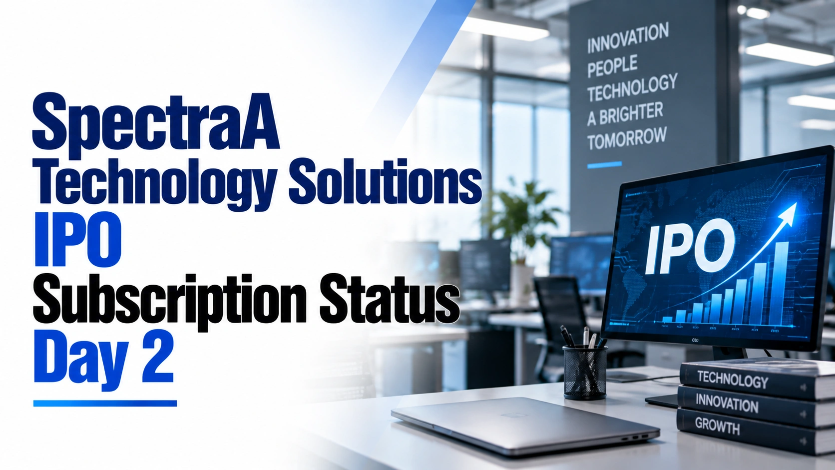 SpectraA Technology Solutions IPO Subscription Status Day 2