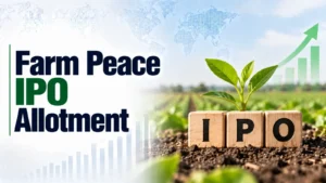 Farm Peace IPO Allotment: Check Your IPO Application status, Subscription Data and Share Allocation Online