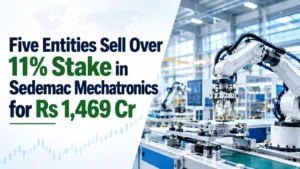 Five Entities Sell Over 11% Stake in Sedemac Mechatronics for Rs 1,469 Cr