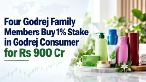 Four Godrej Family Members Buy 1% Stake in Godrej Consumer for Rs 900 Cr