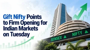 Gift Nifty Points to Firm Opening for Indian Markets on Tuesday