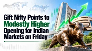 Gift Nifty Points to Modestly Higher Opening for Indian Markets on Friday