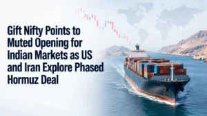Gift Nifty Points to Muted Opening for Indian Markets as US and Iran Explore Phased Hormuz Deal