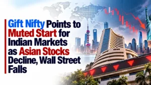 Gift Nifty Points to Muted Start for Indian Markets as Asian Stocks Decline, Wall Street Falls