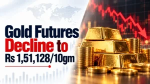 Gold Futures Decline to Rs 1,51,128/10gm
