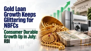 Gold Loan Growth Keeps Glittering for NBFCs; Consumer Durable Growth Up in July: RBI