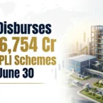 Govt Disburses Rs 36,754 Cr Under PLI Schemes As on June 30
